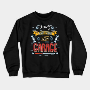 Garage gifts Crewneck Sweatshirt